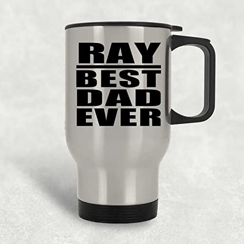 Designsify Рей е най-Добрият татко На света, Сребърен Пътна Чаша 14 грама, на Изолиран Чаша от Неръждаема Стомана, Подаръци за Рожден